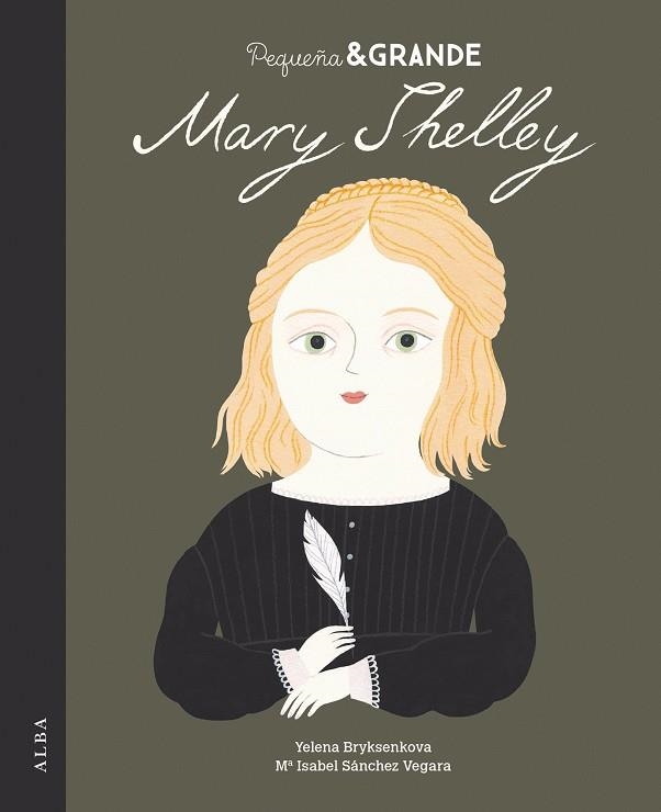 PEQUEÑA & GRANDE MARY SHELLEY | 9788490656037 | SÁNCHEZ VEGARA, MARÍA ISABEL | Llibreria Online de Vilafranca del Penedès | Comprar llibres en català