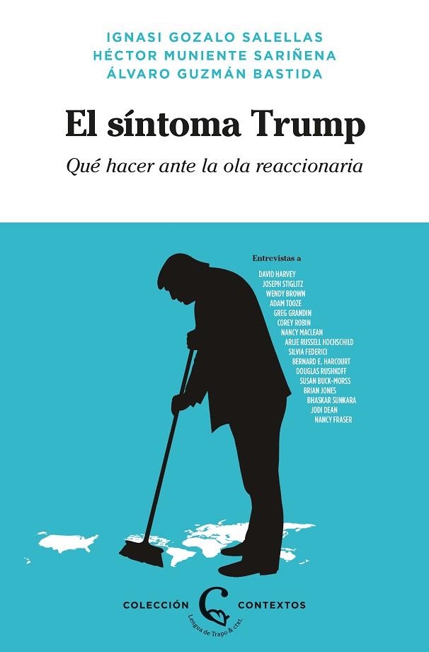 EL SÍNTOMA TRUMP | 9788483812372 | DAVID HARVEY/STIGLITZ, JOSEPH/BROWN, WENDY/TOOZE, ADAM/GRANDIN, GREG/ROBIN, COREY/MACLEAN, NANCY/RUS | Llibreria Online de Vilafranca del Penedès | Comprar llibres en català