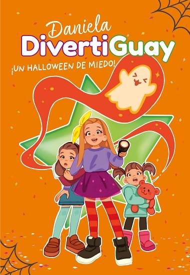 UN HALLOWEEN DE MIEDO! ( DANIELA DIVERTIGUAY 2 ) | 9788417671785 | DIVERTIGUAY, DANIELA | Llibreria Online de Vilafranca del Penedès | Comprar llibres en català