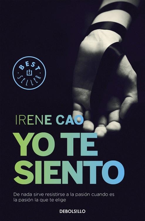 YO TE SIENTO (TRILOGÍA DE LOS SENTIDOS 2) | 9788466331739 | CAO, IRENE | Llibreria Online de Vilafranca del Penedès | Comprar llibres en català