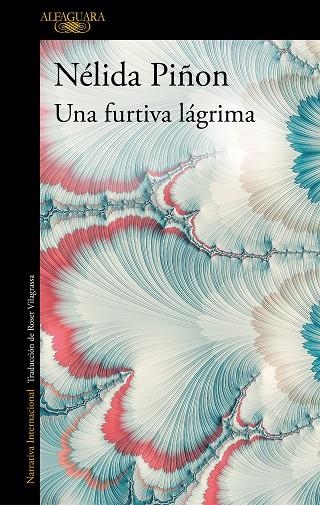 UNA FURTIVA LÁGRIMA | 9788420438382 | PIÑÓN, NÉLIDA | Llibreria Online de Vilafranca del Penedès | Comprar llibres en català