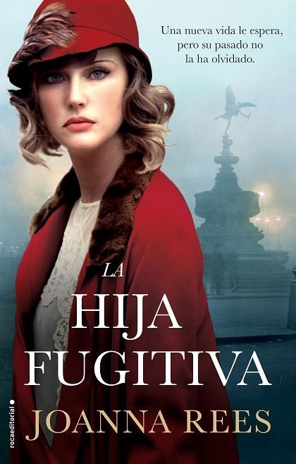 LA HIJA FUGITIVA | 9788417771188 | REES, JOANNA | Llibreria Online de Vilafranca del Penedès | Comprar llibres en català