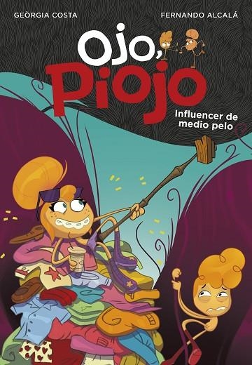 INFLUENCER DE MEDIO PELO (OJO, PIOJO 3) | 9788417922047 | ALCALÁ, FERNANDO/COSTA, GEÒRGIA | Llibreria Online de Vilafranca del Penedès | Comprar llibres en català