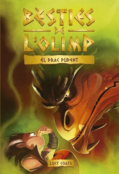 BÈSTIES DE L'OLIMP 4 EL DRAC PUDENT | 9788424665449 | COATS, LUCY | Llibreria Online de Vilafranca del Penedès | Comprar llibres en català