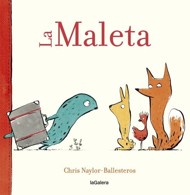 LA MALETA | 9788424664916 | NAYLOR-BALLESTEROS, CHRIS | Llibreria Online de Vilafranca del Penedès | Comprar llibres en català