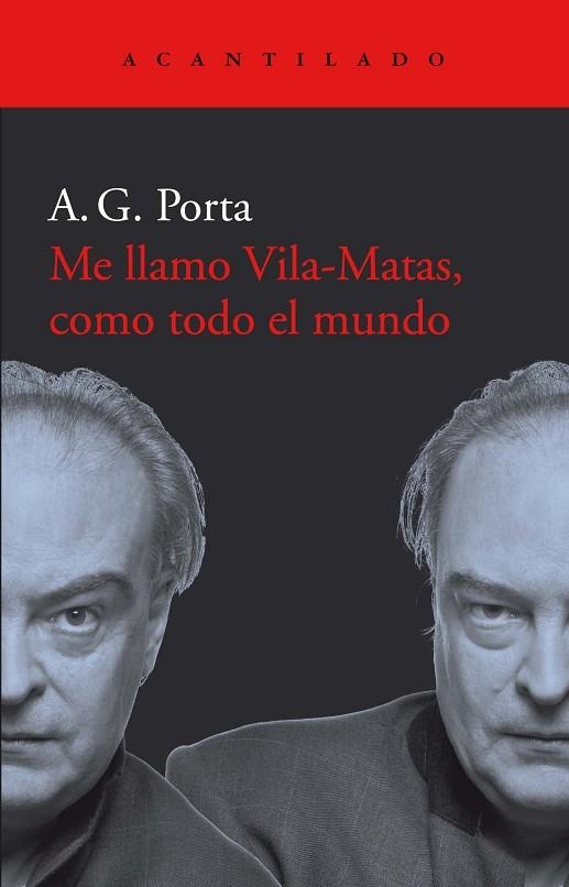 ME LLAMO VILA-MATAS, COMO TODO EL MUNDO | 9788417902001 | GARCÍA PORTA, ANTONI | Llibreria Online de Vilafranca del Penedès | Comprar llibres en català