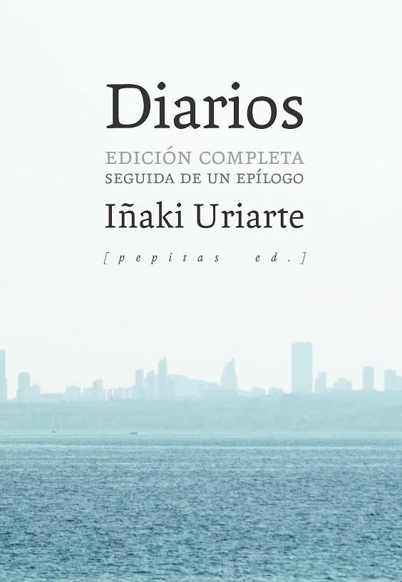 DIARIOS | 9788417386405 | URIARTE CANTOLLA, IÑAKI | Llibreria L'Odissea - Libreria Online de Vilafranca del Penedès - Comprar libros