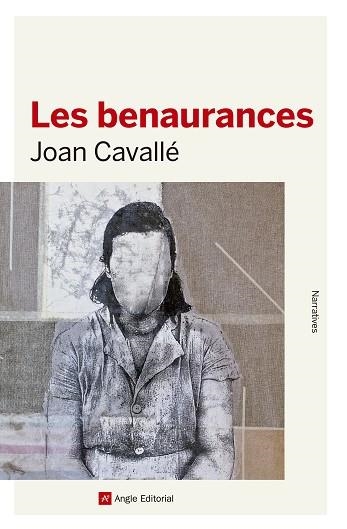 LES BENAURANCES | 9788417214883 | CAVALLÉ BUSQUETS, JOAN | Llibreria Online de Vilafranca del Penedès | Comprar llibres en català