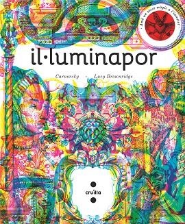 IL·LUMINAPOR | 9788466146791 | BROWNRIDGE, LUCY | Llibreria Online de Vilafranca del Penedès | Comprar llibres en català