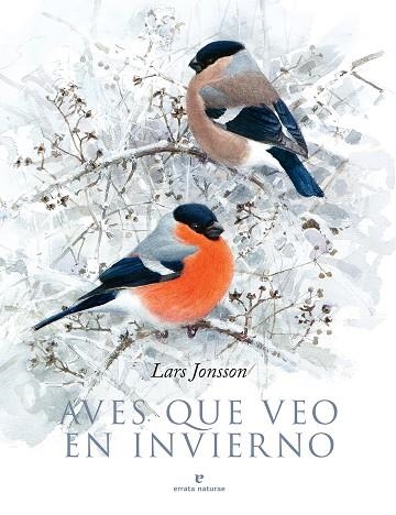 AVES QUE VEO EN INVIERNO | 9788417800376 | JONSSON, LARS | Llibreria Online de Vilafranca del Penedès | Comprar llibres en català