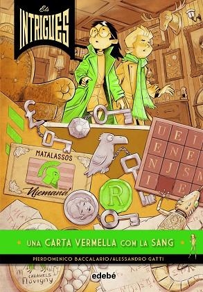 ELS INTRIGUES: UNA CARTA VERMELLA COM LA SANG | 9788468341071 | BACCALARIO, PIERDOMENICO/GATTI, ALESSANDRO | Llibreria Online de Vilafranca del Penedès | Comprar llibres en català