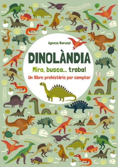 DINOLANDIA. MIRA, BUSCA I TROBA! (VVKIDS) | 9788468268385 | EQUIPO EDITORIAL | Llibreria Online de Vilafranca del Penedès | Comprar llibres en català