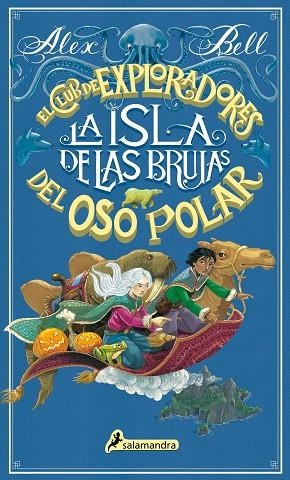 LA ISLA DE LAS BRUJAS 2 ( EL CLUB DE EXPLORADORES DEL OSO POLAR | 9788498389678 | BELL, ALEX | Llibreria Online de Vilafranca del Penedès | Comprar llibres en català