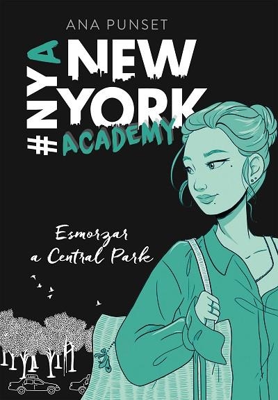 ESMORZAR A CENTRAL PARK (SÈRIE NEW YORK ACADEMY 3) | 9788417922238 | PUNSET, ANA | Llibreria Online de Vilafranca del Penedès | Comprar llibres en català