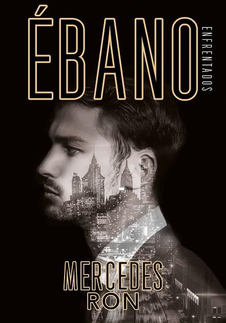 ÉBANO (ENFRENTADOS 2) | 9788417671723 | RON, MERCEDES | Llibreria Online de Vilafranca del Penedès | Comprar llibres en català