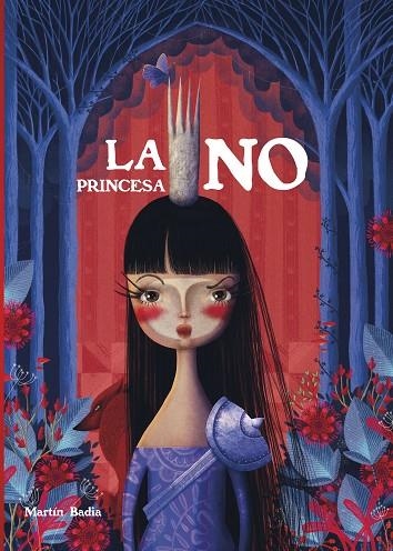 LA PRINCESA NO (EDICIÓ EN CATALÀ) | 9788448855529 | BADIA, MARTÍN | Llibreria Online de Vilafranca del Penedès | Comprar llibres en català