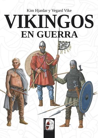 VIKINGOS EN GUERRA | 9788494954047 | HJARDAR, KIM/VIKE, VEGARD | Llibreria Online de Vilafranca del Penedès | Comprar llibres en català