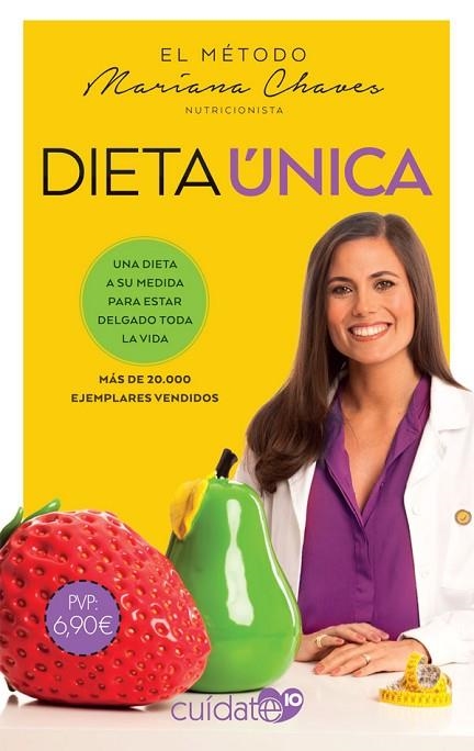 DIETA ÚNICA | 9788491646495 | CHAVES, MARIANA | Llibreria Online de Vilafranca del Penedès | Comprar llibres en català