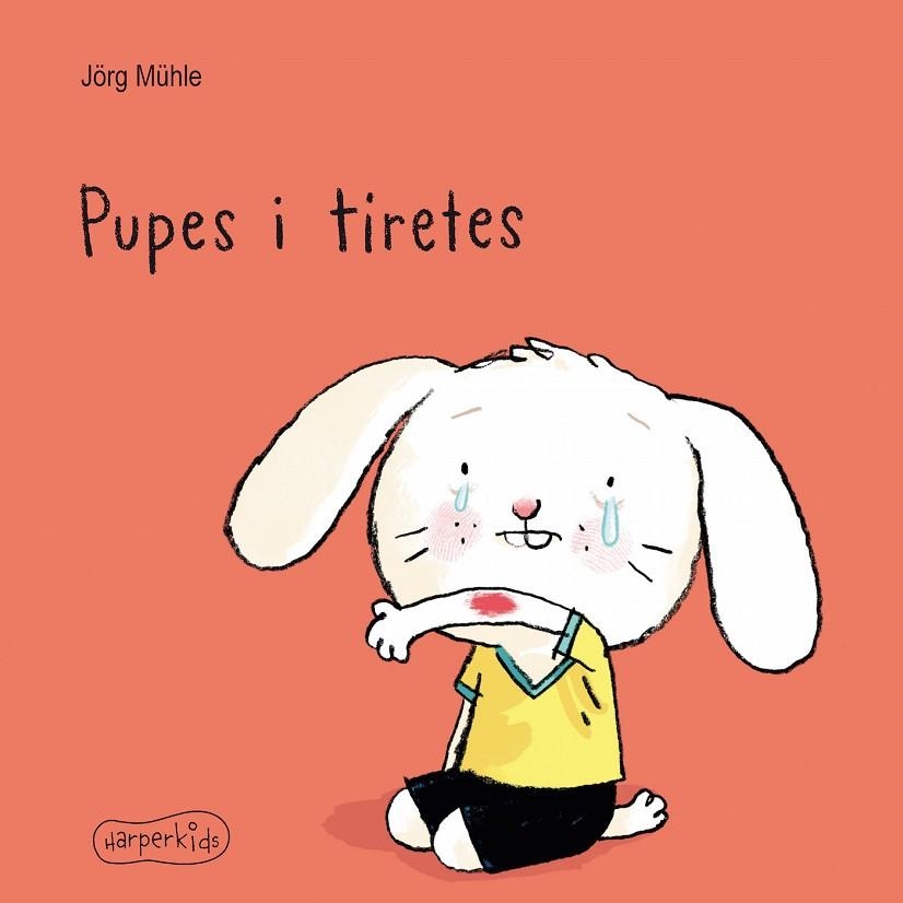 PUPES I TIRETES | 9788417222697 | MÜHLE, JÖRG | Llibreria L'Odissea - Libreria Online de Vilafranca del Penedès - Comprar libros