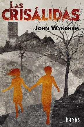 LAS CRISÁLIDAS | 9788491817345 | WYNDHAM, JOHN | Llibreria L'Odissea - Libreria Online de Vilafranca del Penedès - Comprar libros