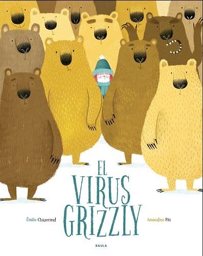 EL VIRUS GRIZZLY | 9788447940349 | CHAZERAND, ÉMILIE | Llibreria Online de Vilafranca del Penedès | Comprar llibres en català