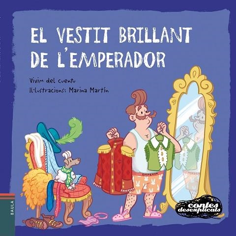 EL VESTIT BRILLANT DE L'EMPERADOR | 9788447940271 | VIVIM DEL CUENTU | Llibreria Online de Vilafranca del Penedès | Comprar llibres en català