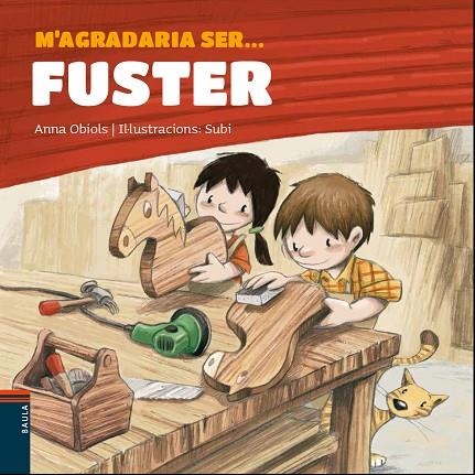 M'AGRADARIA SER FUSTER | 9788447940127 | OBIOLS LLOPART, ANNA | Llibreria Online de Vilafranca del Penedès | Comprar llibres en català