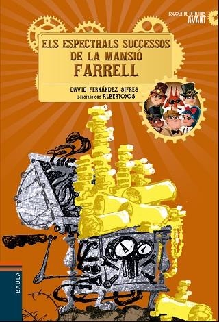 ELS ESPECTRALS SUCCESSOS DE LA MANSIÓ FARRELL | 9788447940172 | FERNÁNDEZ SIFRES, DAVID | Llibreria Online de Vilafranca del Penedès | Comprar llibres en català