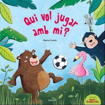 QUI VOL JUGAR AMB MI? | 9788447940158 | COSTA I VIRGILI, MARTA | Llibreria Online de Vilafranca del Penedès | Comprar llibres en català