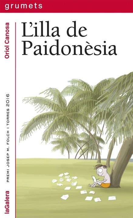 L'ILLA DE PAIDONÈSIA | 9788424664671 | CANOSA, ORIOL | Llibreria L'Odissea - Libreria Online de Vilafranca del Penedès - Comprar libros