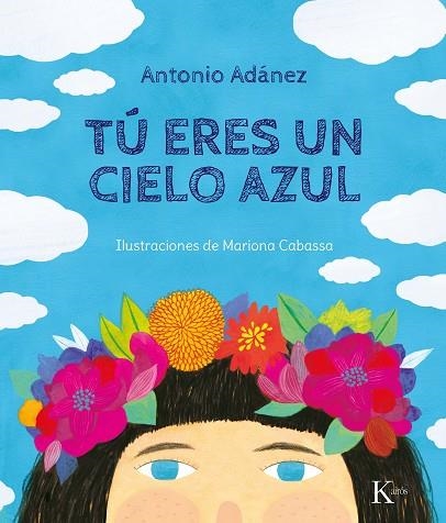 TÚ ERES UN CIELO AZUL | 9788499887142 | ADÁNEZ, ANTONIO | Llibreria Online de Vilafranca del Penedès | Comprar llibres en català