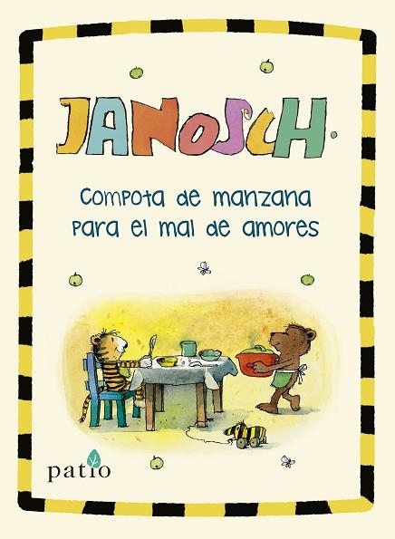 COMPOTA DE MANZANA PARA EL MAL DE AMORES | 9788417622992 | JANOSCH | Llibreria Online de Vilafranca del Penedès | Comprar llibres en català