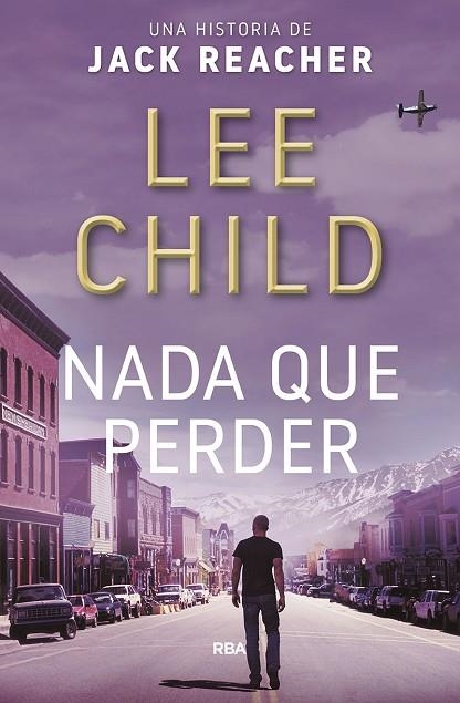 NADA QUE PERDER | 9788490568903 | CHILD LEE | Llibreria Online de Vilafranca del Penedès | Comprar llibres en català