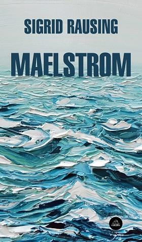 MAELSTROM | 9788439734772 | RAUSING, SIGRID | Llibreria Online de Vilafranca del Penedès | Comprar llibres en català