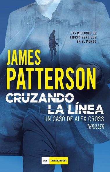 CRUZANDO LA LÍNEA | 9788417761455 | PATTERSON, JAMES | Llibreria Online de Vilafranca del Penedès | Comprar llibres en català