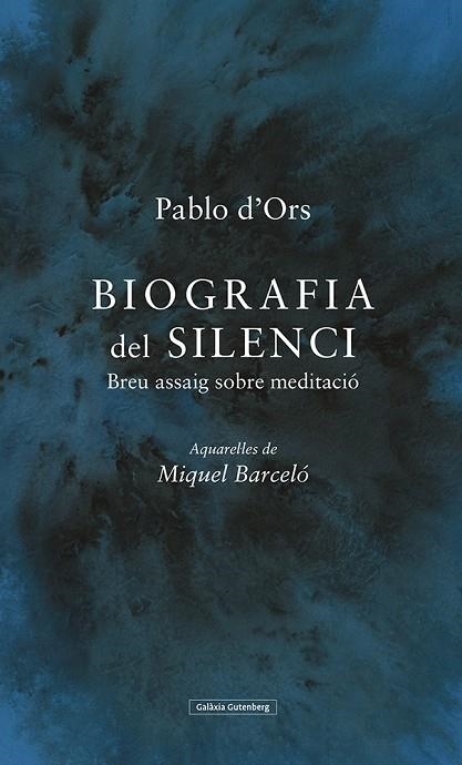 BIOGRAFIA DEL SILENCI | 9788417971298 | D'ORS, PABLO | Llibreria L'Odissea - Libreria Online de Vilafranca del Penedès - Comprar libros