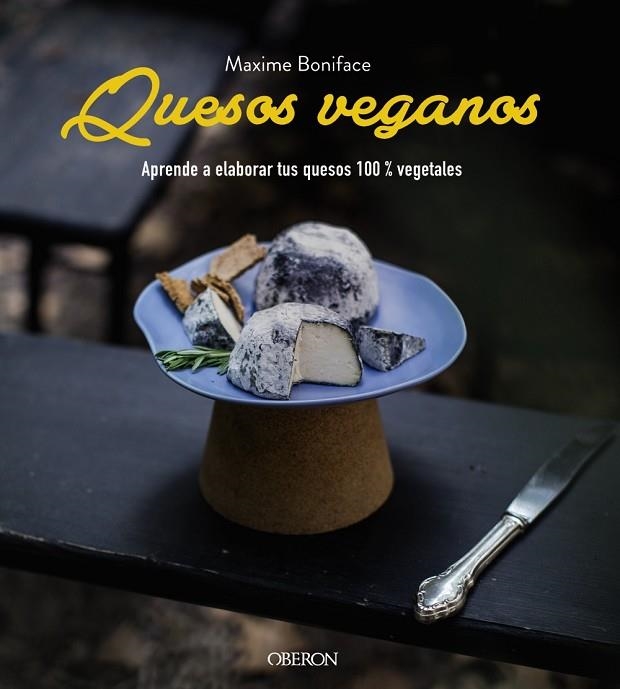 QUESOS VEGANOS | 9788441541900 | BONIFACE, MAXIME | Llibreria Online de Vilafranca del Penedès | Comprar llibres en català