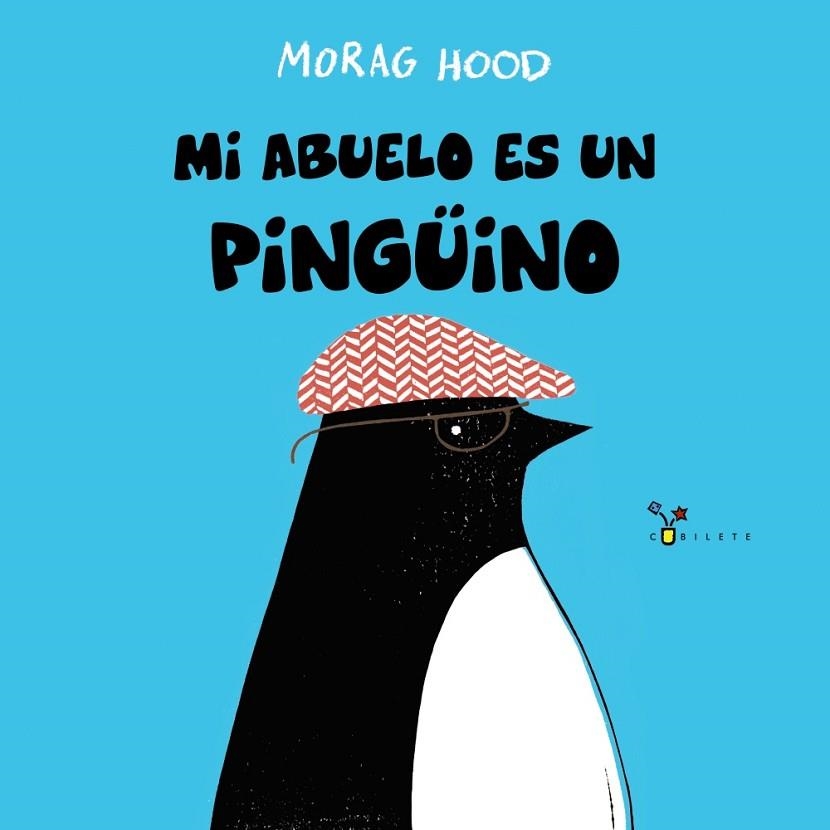 MI ABUELO ES UN PINGÜINO | 9788469626030 | HOOD, MORAG | Llibreria L'Odissea - Libreria Online de Vilafranca del Penedès - Comprar libros