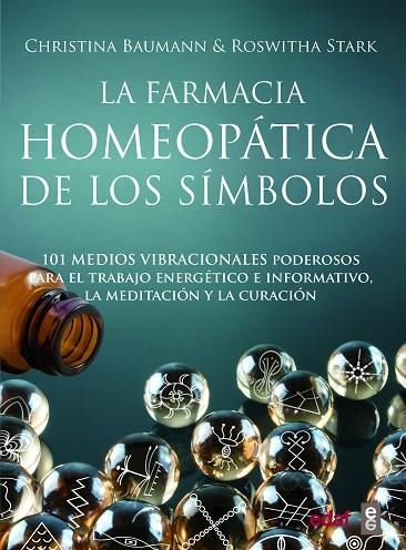 LA FARMACIA HOMEOPÁTICA DE LOS SÍMBOLOS | 9788441439696 | BAUMANN, CHRISTINA/STARK, ROSWHITA | Llibreria Online de Vilafranca del Penedès | Comprar llibres en català