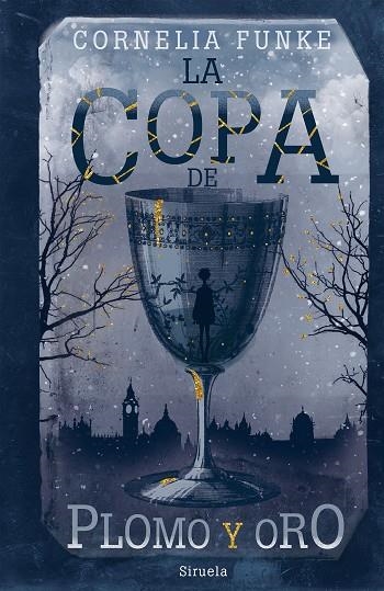 LA COPA DE PLOMO Y ORO | 9788417860929 | FUNKE, CORNELIA | Llibreria Online de Vilafranca del Penedès | Comprar llibres en català