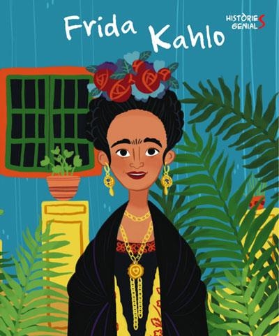 FRIDA KALHO. HISTORIES GENIALS (VVKIDS) | 9788468263052 | J. KENT | Llibreria Online de Vilafranca del Penedès | Comprar llibres en català