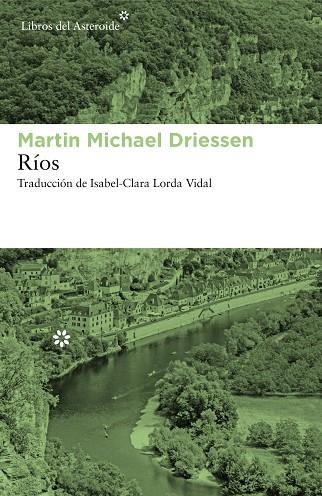 RÍOS | 9788417977023 | DRIESSEN, MARTIN MICHAEL | Llibreria Online de Vilafranca del Penedès | Comprar llibres en català