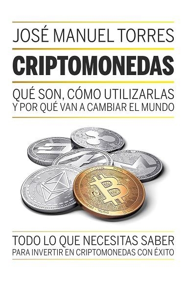 CRIPTOMONEDAS | 9788498754889 | TORRES, JOSÉ MANUEL | Llibreria Online de Vilafranca del Penedès | Comprar llibres en català