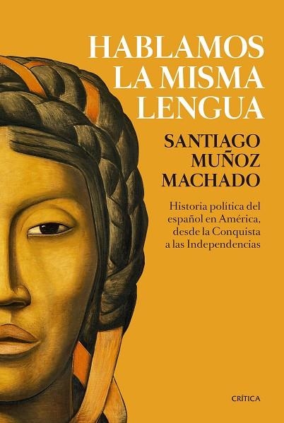 HABLAMOS LA MISMA LENGUA | 9788491991656 | MUÑOZ MACHADO, SANTIAGO | Llibreria Online de Vilafranca del Penedès | Comprar llibres en català