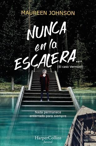 NUNCA EN LA ESCALERA? (SEGUNDA PARTE DE EL CASO VERMONT) | 9788417222741 | JOHNSON, MAUREEN | Llibreria Online de Vilafranca del Penedès | Comprar llibres en català