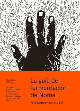 LA GUÍA DE FERMENTACIÓN DE NOMA | 9788415887355 | REDZEPI, RENÉ/ZILBER, DAVID | Llibreria Online de Vilafranca del Penedès | Comprar llibres en català