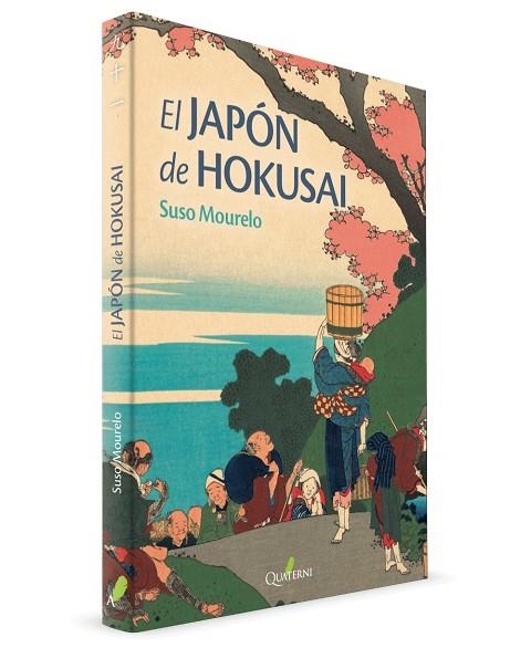 EL JAPÓN DE HOKUSAI | 9788412044621 | MOURELO, SUSO | Llibreria Online de Vilafranca del Penedès | Comprar llibres en català