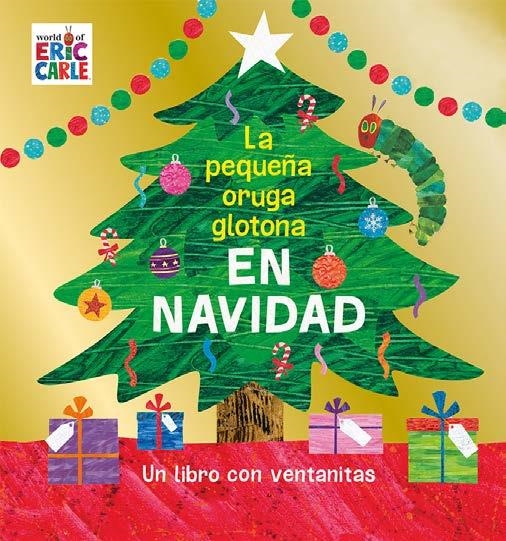 LA PEQUEÑA ORUGA GLOTONA EN NAVIDAD | 9788417074869 | CARLE, ERIC | Llibreria Online de Vilafranca del Penedès | Comprar llibres en català