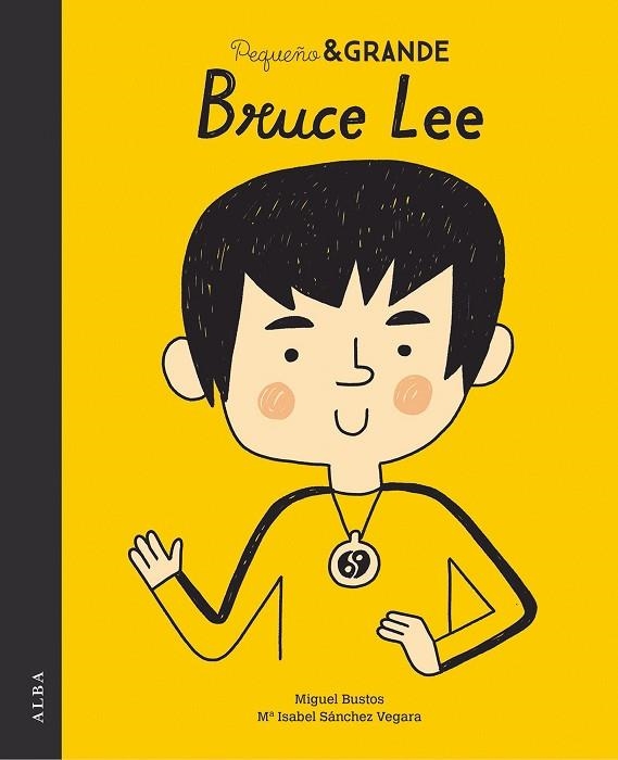 PEQUEÑO & GRANDE BRUCE LEE | 9788490655979 | SÁNCHEZ VEGARA, MARÍA ISABEL | Llibreria Online de Vilafranca del Penedès | Comprar llibres en català