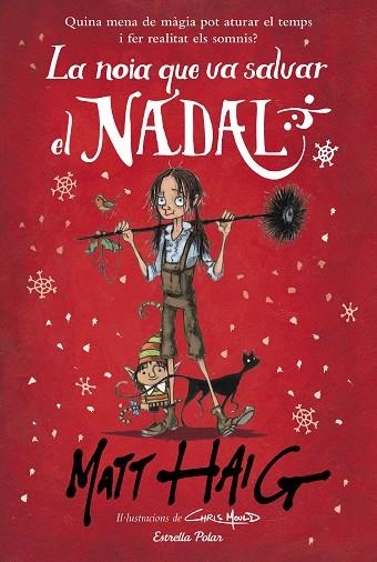 LA NOIA QUE VA SALVAR EL NADAL | 9788491379317 | HAIG, MATT | Llibreria Online de Vilafranca del Penedès | Comprar llibres en català